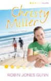 The Christy Miller Collection, Vol. 1 (Summer Promise / A Whisper and a Wish / Yours Forever)